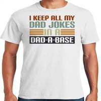 Grafički America Funny držim sve moj tata viceve u Tata-a-Base muške kolekcije T-Shirt